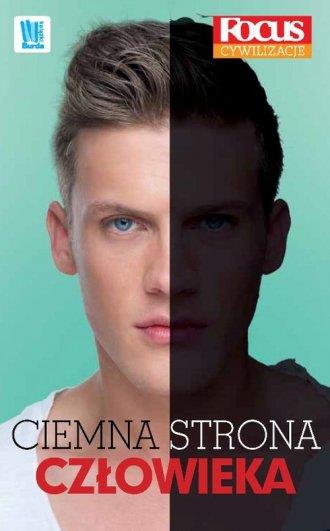 CIEMNA STRONA CZŁOWIEKA