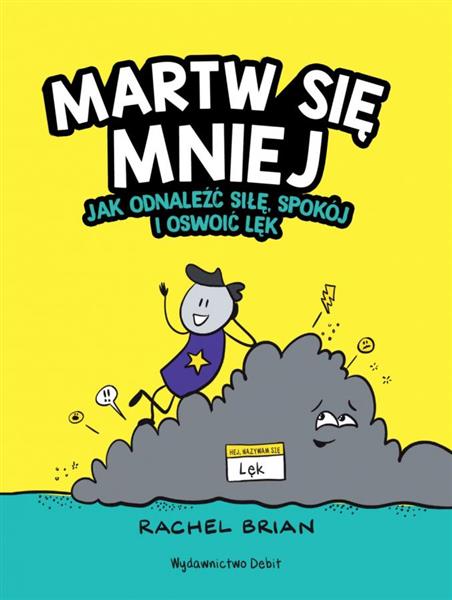 MARTW SIĘ MNIEJ. JAK ODNALEŹĆ SIŁĘ, SPOKÓJ I OSWOI