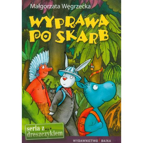 WYPRAWA PO SKARB WĘGRZECKA MAŁGORZATA