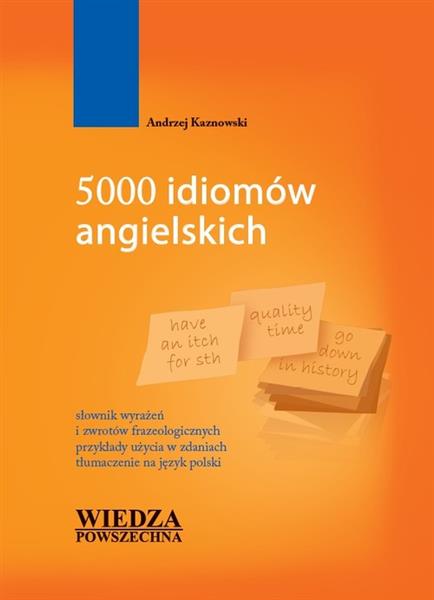 5000 IDIOMÓW ANGIELSKICH5000 IDIOMÓW ANGIELSKICH