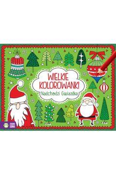 WIELKIE KOLOROWANKI. NADCHODZI GWIAZDKA