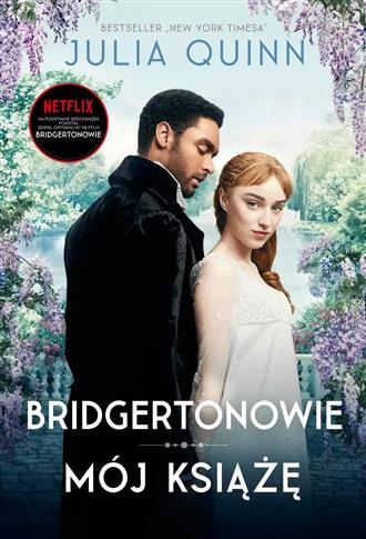 Bridgertonowie. Tom 1. Mój książę