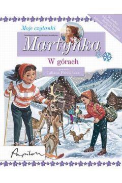 W GÓRACH MARTYNKA MOJE CZYTANKI
