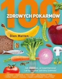100 zdrowych pokarmów.