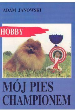 Mój pies championem