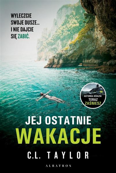 JEJ OSTATNIE WAKACJE