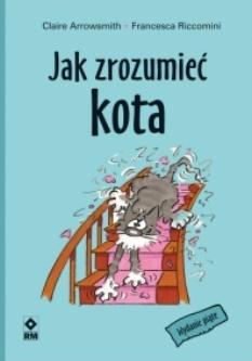 JAK ZROZUMIEĆ KOTA