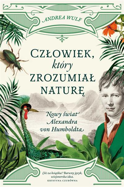 CZŁOWIEK KTÓRY ZROZUMIAŁ NATURĘ NOWY ŚWIAT?