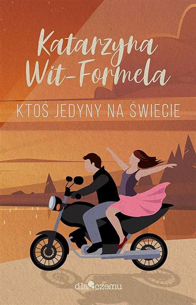 KTOŚ JEDYNY NA ŚWIECIE