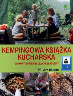 KEMPINGOWA KSIĄŻKA KUCHARSKA. SMAKOWITE PRZEPISY