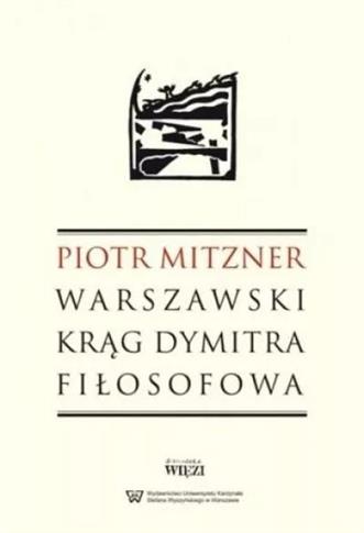 WARSZAWSKI KRĄG DYMITRA FIŁOSOFOWA