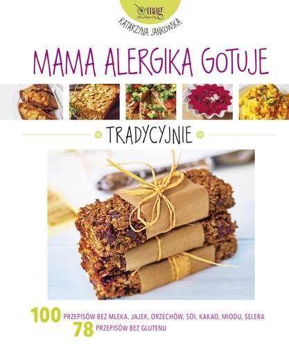 MAMA ALERGIKA GOTUJE TRADYCYJNIE