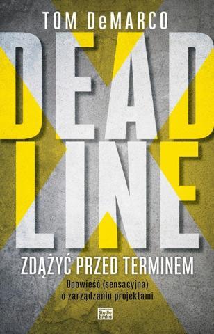 DEADLINE. ZDĄŻYĆ PRZED TERMINEM