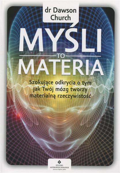 MYŚLI TO MATERIA
