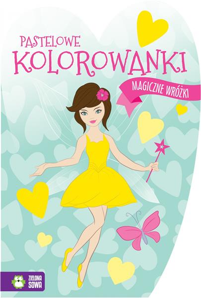 KOLOROWANKI Z WYKROJNIKA. MAGICZNE WRÓŻKI