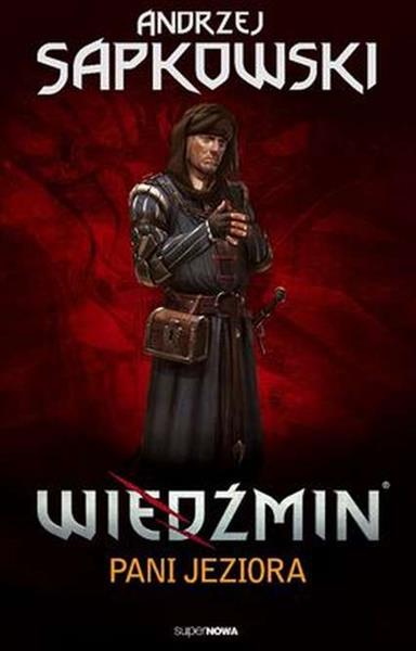 WIEDŹMIN. TOM 7. PANI JEZIORA