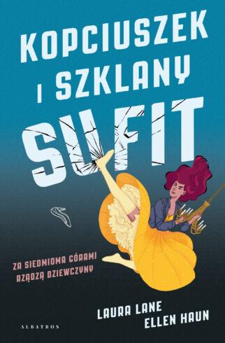 KOPCIUSZEK I SZKLANY SUFIT, OKŁADKA NIEBIESKA