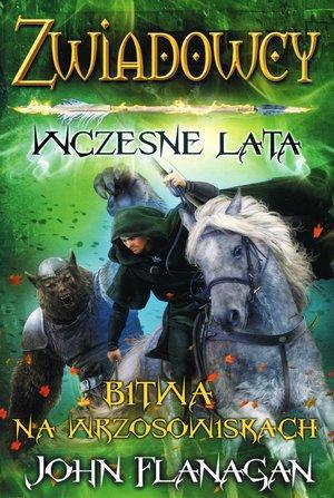 ZWIADOWCY WCZESNE LATA. T.2 BITWA NA WRZOSOWISKACH