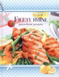 FILETY RYBNE. SPRAWDZONE PRZEPISY