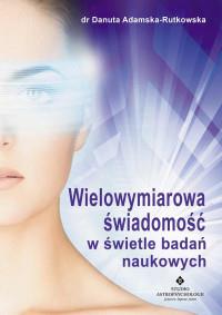 WIELOWYMIAROWA ŚWIADOMOŚĆ W ŚWIETLE BAD?