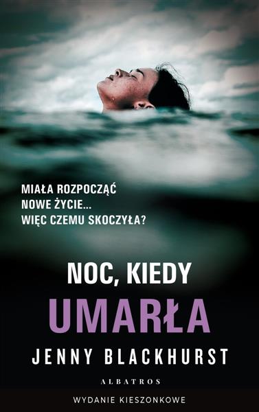 NOC, KIEDY UMARŁA (WYDANIE POCKETOWE)