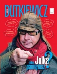 JOLKA JOLKA PAMIĘTASZ?