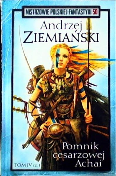 Pomnik cesarzowej Achai. Tom IV, część 1