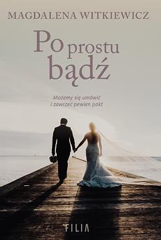 PO PROSTU BĄDŹ