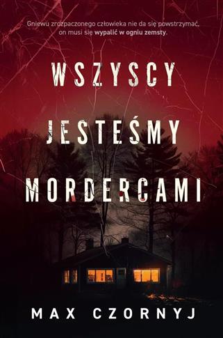 WSZYSCY JESTEŚMY MORDERCAMI