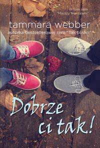 MIĘDZY WIERSZAMI. TOM 3. DOBRZE CI TAK !