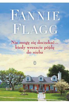 Nie mogę się doczekać... kiedy wreszcie pójdę do n