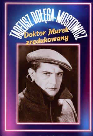 DOKTOR MUREK ZREDUKOWANY