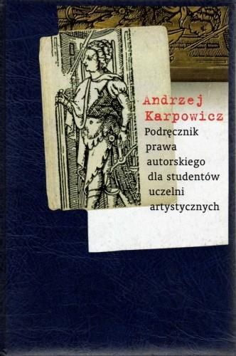 PODRĘCZNIK PRAWA AUTORSKIEGO DLA STUDENTÓW UCZELNI