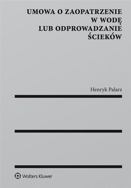 UMOWA O ZAOPATRZENIE W WODĘ LUB ODPROWADZANIE...