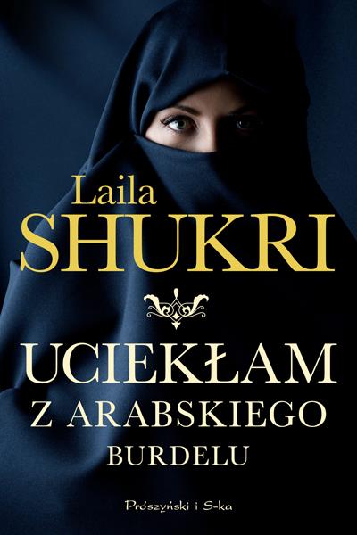 UCIEKŁAM Z ARABSKIEGO BURDELU