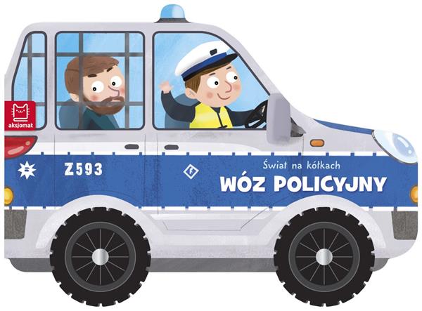WÓZ POLICYJNY. ŚWIAT NA KÓŁKACH