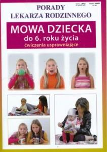 PORADY LEKARZA RODZINNEGO. MOWA DZIECKA DO 6. ROKU