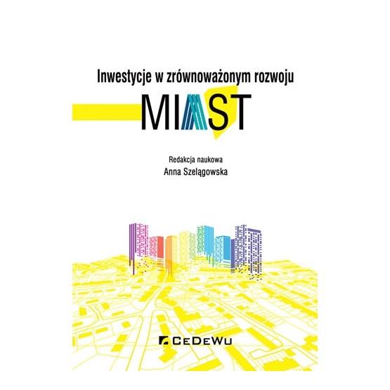 INWESTYCJE W ZRÓWNOWAŻONYM ROZWOJU MIAST