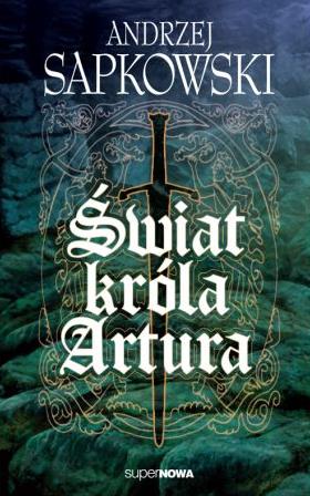 ŚWIAT KRÓLA ARTURA