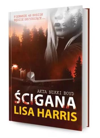 Akta Nikki Boyd T.3 ŚciganaAkta Nikki Boyd T.3 Ści