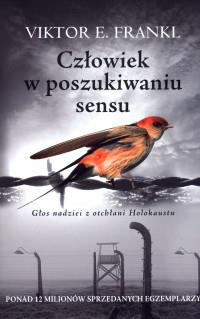 CZŁOWIEK W POSZUKIWANIU SENSU
