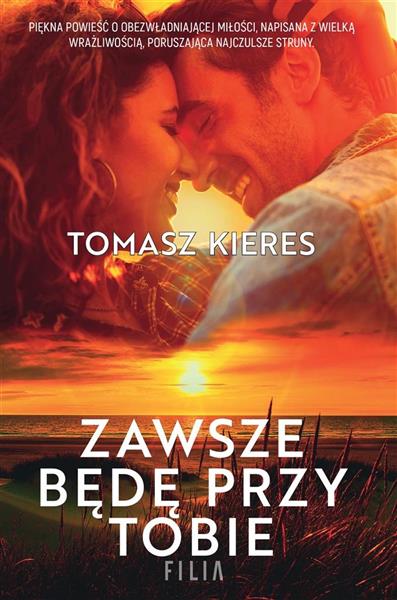 ZAWSZE BĘDĘ PRZY TOBIE