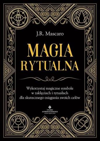 Magia rytualna. Wykorzystaj magiczne symbole