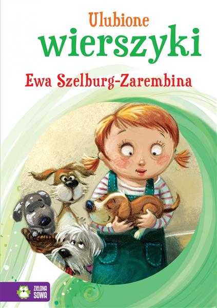 ULUBIONE WIERSZYKI. EWA SZELBURG-ZAREM