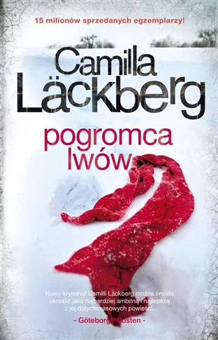 Pogromca lwów. Saga kryminalna Fjällbacka. Tom 9