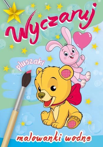 WYCZARUJ PLUSZAKI. MALOWANKI WODNE