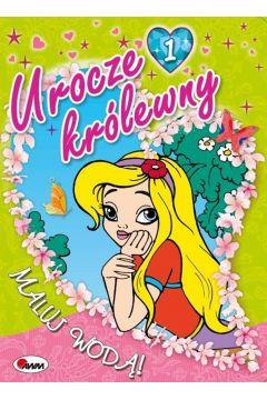 Urocze królewny 1. Maluj wodą!