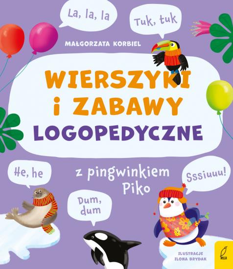 WIERSZYKI I ZABAWY LOGOPEDYCZNE Z PINGWINKIEM