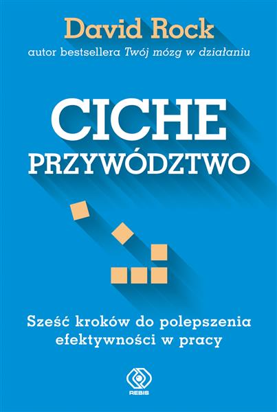 CICHE PRZYWÓDZTWO. SZEŚĆ KROKÓW DO POLEPSZENIA EFE