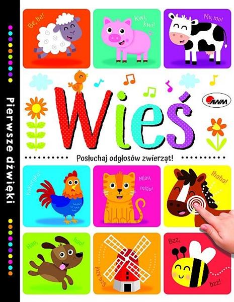 WIEŚ. PIERWSZE DŹWIĘKI